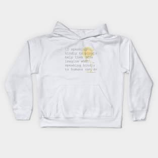 Speak with kindness Kids Hoodie